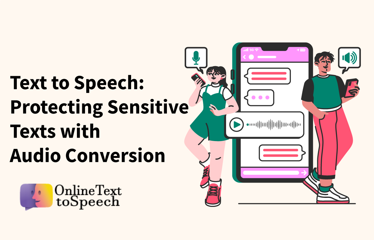 Text-to-Speech-Protecting-Sensitive-Texts-with-Audio-Conversion